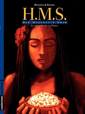 cover image of H.M.S.--His Majesty's Ship (Tome 4)--Le Secret de la perle
